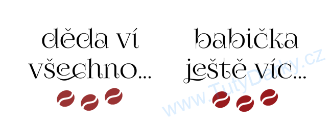 Hrnky (2ks) Děda ví všechno! Babička ještě víc!