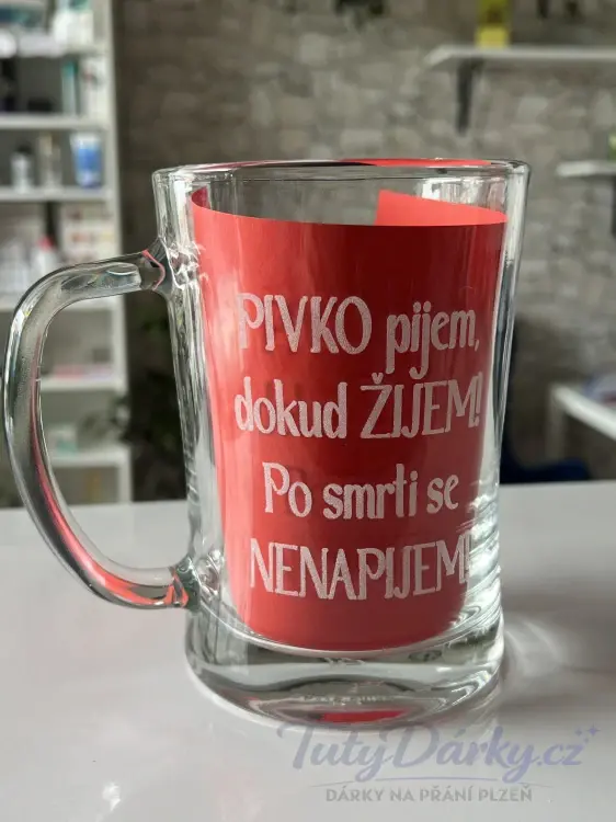Půllitr - Pivko pijem, dokud žijem!