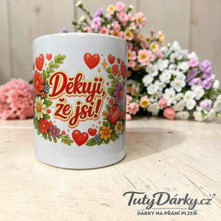 Hrnek – Děkuji, že jsi