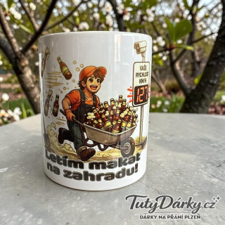 Hrnek – Letím makat na zahradu!
