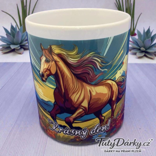 Hrnek - Krásný den! (kůň)