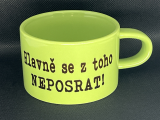 Makronkový hrnek - Hlavně se z toho neposrat!