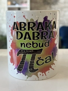 Hrnek - Abraka Dabra nebuď 3,14ča