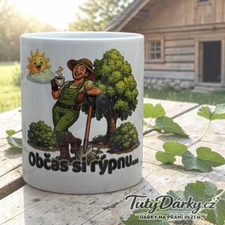 Hrnek – zahrádkáři - Občas si rýpnu!