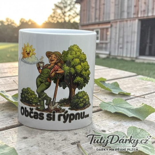 Hrnek – zahrádkáři - Občas si rýpnu!