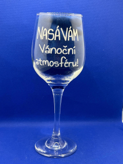 Sklenice na víno - Nasávám Vánoční atmosféru!