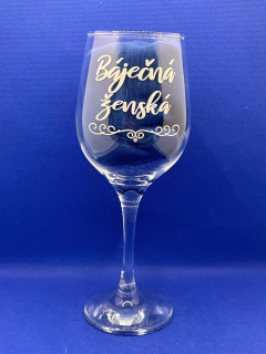 Sklenice na víno - Báječná ženská